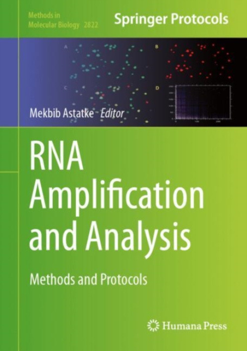 Springer-Verlag New York Inc. RNA Amplification and Analysis