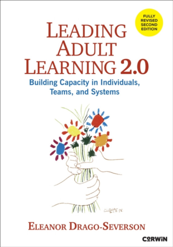 SAGE Publications Inc Leading Adult Learning - Drago-Severson, Eleanor