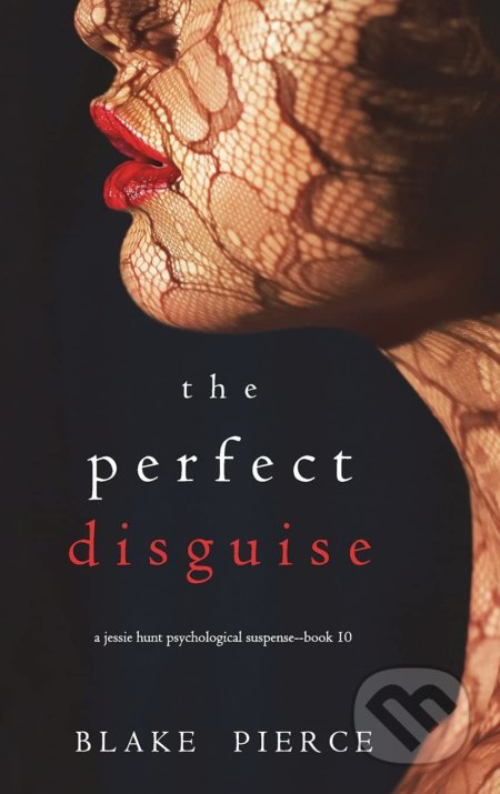 The Perfect Disguise - Blake Pierce - kniha z kategorie Detektivky