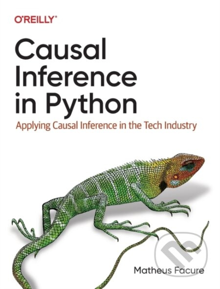 Causal Inference in Python (Applying Causal Inference in the Tech Industry) - kniha z kategorie Počítače a internet
