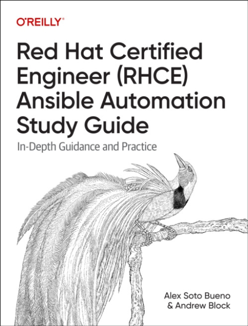 O'Reilly Media Red Hat Certified Engineer (Rhce) Ansible Automation Study Guide - Bueno, Alex Soto a Block, Andrew