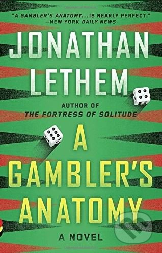 A Gambler's Anatomy - Jonathan Lethem - kniha z kategorie Beletrie