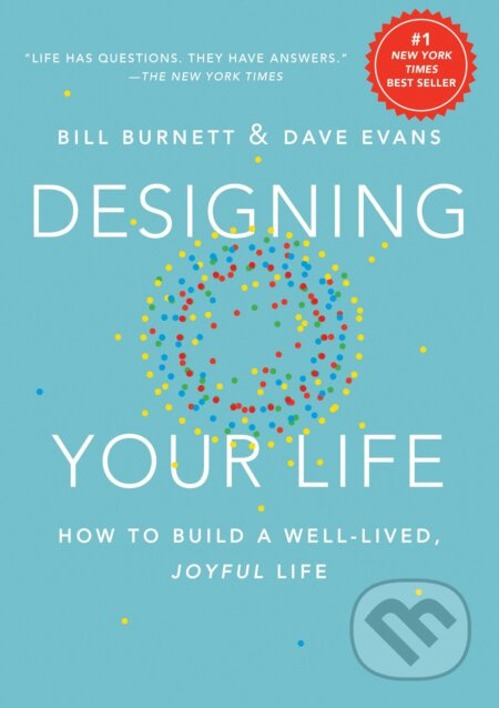 Designing Your Life (How to Build a Well-Lived, Joyful Life) - kniha z kategorie Design