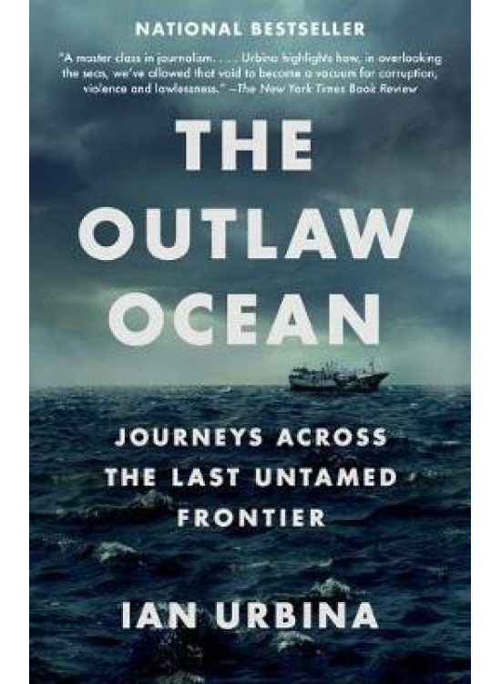 The Outlaw Ocean : Journeys Across the Last Untamed Frontier Folio, spol.s r.o.
