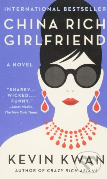 China Rich Girlfriend - Kevin Kwan