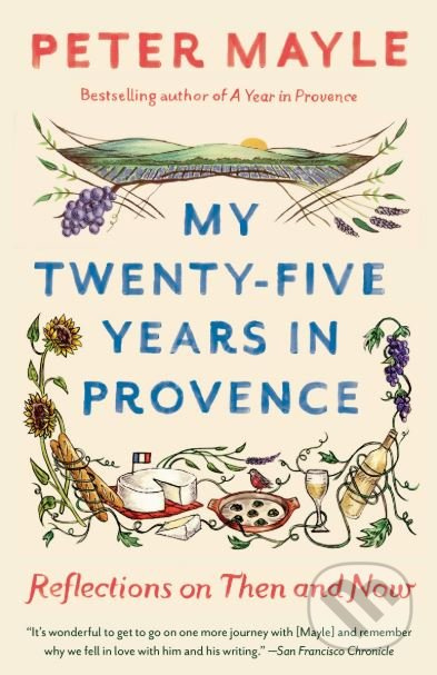 My Twenty-Five Years in Provence - Peter Mayle - kniha z kategorie Autobiografie