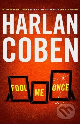 Fool Me Once - Harlan Coben - kniha z kategorie Thrillery