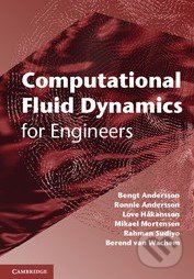 Computational Fluid Dynamics for Engineers - Bengt Andersson - kniha z kategorie Odborné a naučné