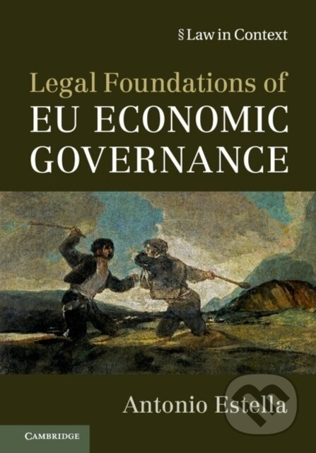 Legal Foundations Eu Eco Governance - Estella  Antonio - kniha z kategorie Ekonomie