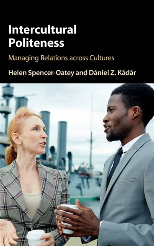 Intercultural Politeness - Helen Spencer-Oatey, DÃ¡niel Z. KÃ¡dÃ¡r