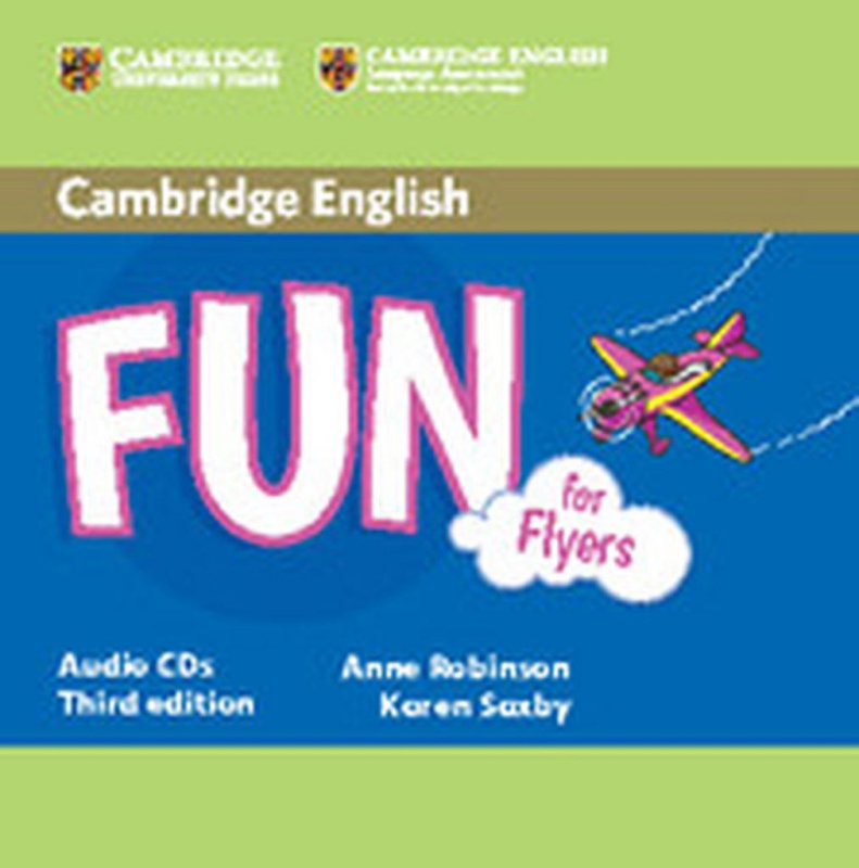 Fun for Flyers - Audio CDs (Third Edition) - Anne Robinson, Karen Saxby - audiokniha z kategorie Jazykové učebnice a slovníky