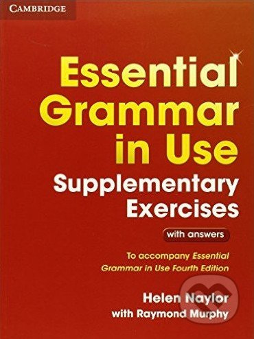 ESSENTIAL GRAMMAR IN USE 3ed SUPPLEMENTARY EXERCISES WITH ANSWERS Cambridge University Press