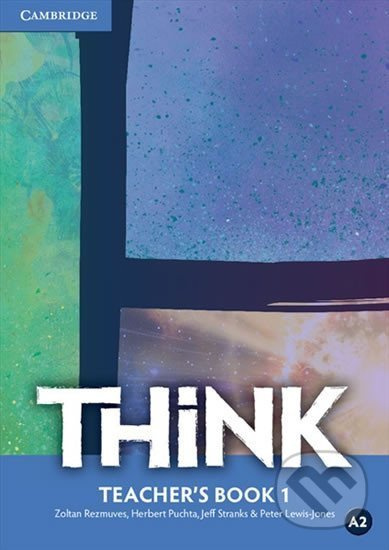 Think Level 1: Teacher´s Book - Zoltan Rezmuves - kniha z kategorie Jazykové učebnice a slovníky