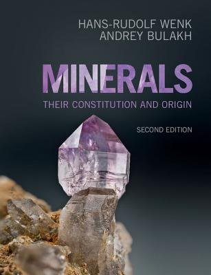 Minerals (Their Constitution and Origin) - Hans-Rudolf Wenk, Andrey Bulakh - kniha z kategorie Přírodní vědy a technika
