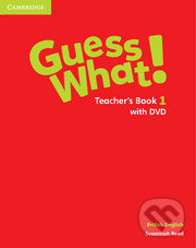 Guess What! Level 1 Teacher´s Book with DVD British English Cambridge University Press