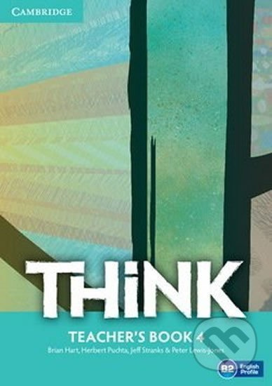 Think Level 4: Teacher´s Book - Herbert Puchta, Herbert Puchta - kniha z kategorie Jazykové učebnice a slovníky