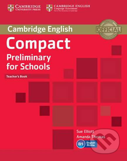 Compact Preliminary for Schools Teachers - Sue Elliott - kniha z kategorie Jazykové učebnice a slovníky