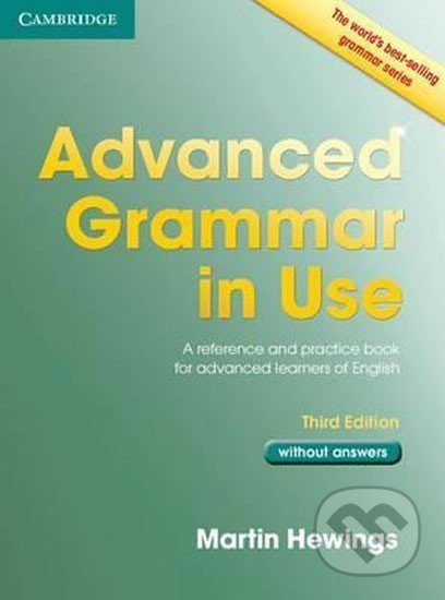 Advanced Grammar in Use - 3rd edition - Without Answers - Martin Hewings