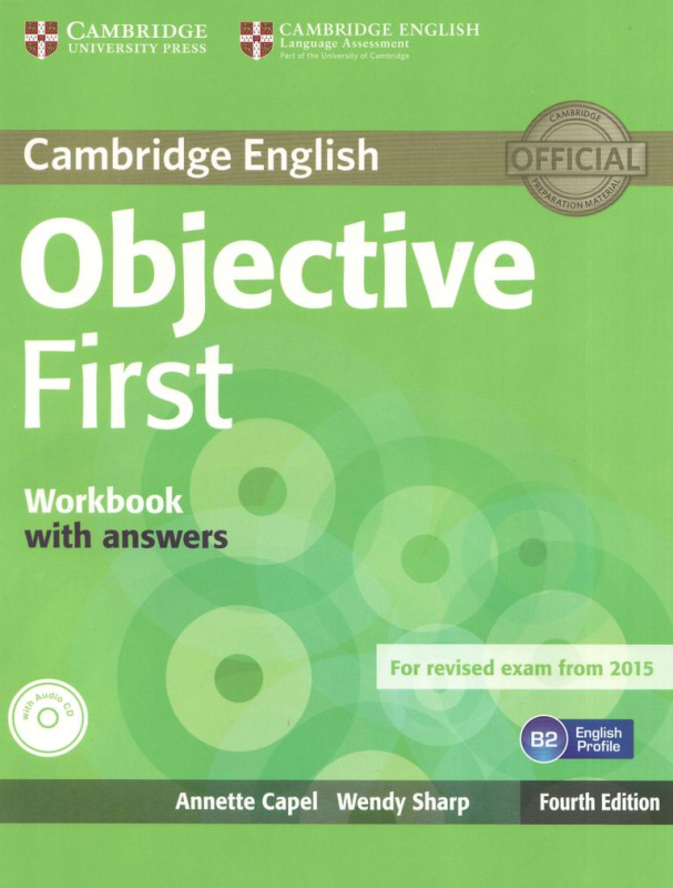 Objective First 4th Edition Workbook with answers with Audio CD - Anette Capel, Wendy Sharp