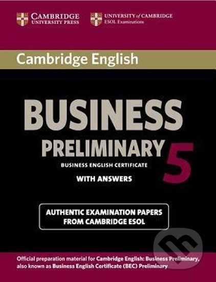 Cambridge BEC 5 Preliminary Student´s Book with answers Cambridge University Press
