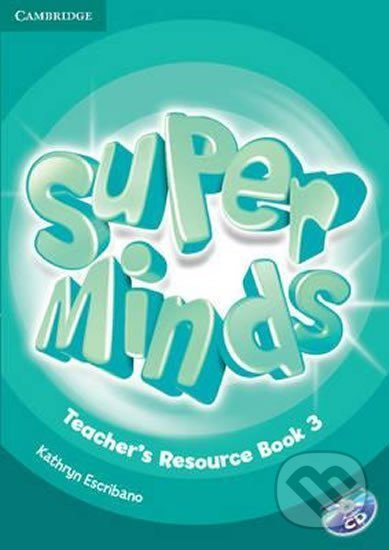 Super Minds Level 3: Teachers Resource Book with Audio CD - kniha z kategorie Jazykové učebnice a slovníky
