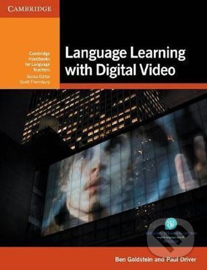 Language Learning with Digital Video Cambridge University Press