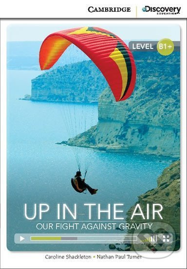 Up in the Air (Our Fight Against Gravity Intermediate Book with Online Access) - kniha z kategorie Jazykové učebnice a slovníky