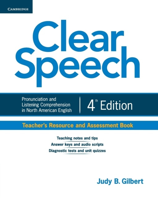 Clear Speech Teacher´s Resource and Assessment Book Cambridge University Press