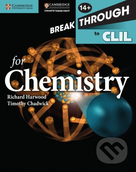 Breakthrough to CLIL for Chemistry (Workbook) - Richard Harwood, Timothy Chadwick - kniha z kategorie Přírodní vědy a technika
