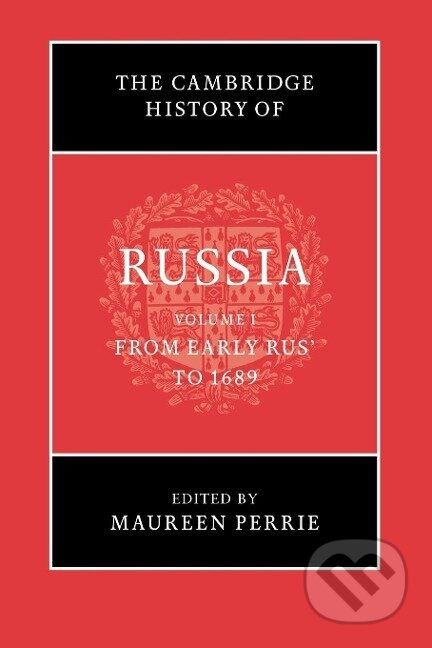 The Cambridge History of Russia - Maureen Perrie - kniha z kategorie Historie