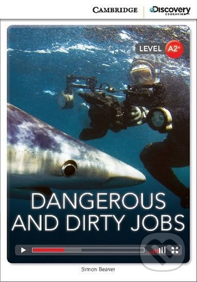 Dangerous and Dirty Jobs Low Intermediate Book with Online Access - kniha z kategorie Jazykové učebnice a slovníky