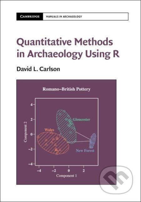 Quantitative Methods in Archaeology Using R - David L. Carlson - kniha z kategorie Historie