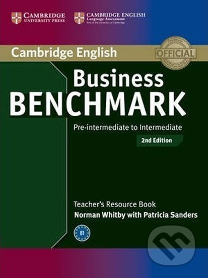 Business Benchmark Pre-Intermediate to Intermediate (2nd Edition) BULATS and Business Preliminary Teacher´s Resource Book Cambridge University Press