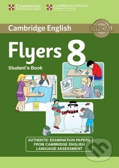 Cambridge Young Learners English Tests, 2nd Ed.: Flyers 8 Student´s Book - kniha z kategorie Jazykové učebnice a slovníky