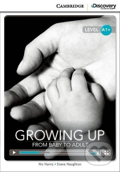 Growing Up: From Baby to Adult High Beginning Book with Online Access - kniha z kategorie Jazykové učebnice a slovníky