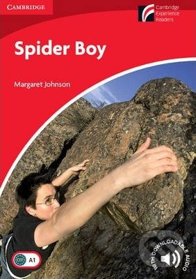 Cambridge Experience Readers 1 Spider Boy Cambridge University Press