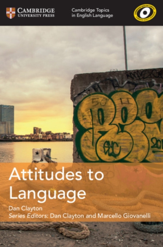 Attitudes to Language - Dan Clayton