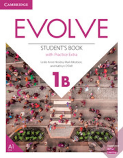Evolve 1B: Student´s Book with Practice Extra - Leslie Ann Hendra - kniha z kategorie Jazykové učebnice a slovníky