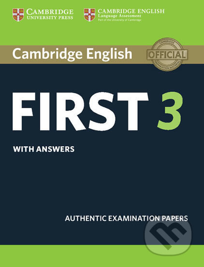 Cambridge English: First (FCE) 3 Student´s Book with Answers Cambridge University Press