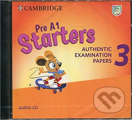 Pre A1 Starters 3 Authentic Examination Papers Audio CD Cambridge University Press