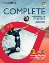 Complete Preliminary for Schools (2020 Exam) Student´s Book without Answers with Online Practice Cambridge University Press