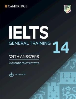 IELTS 14 General Training Students Book with Answers with Audio, Authentic Practice Tests Cambridge University Press