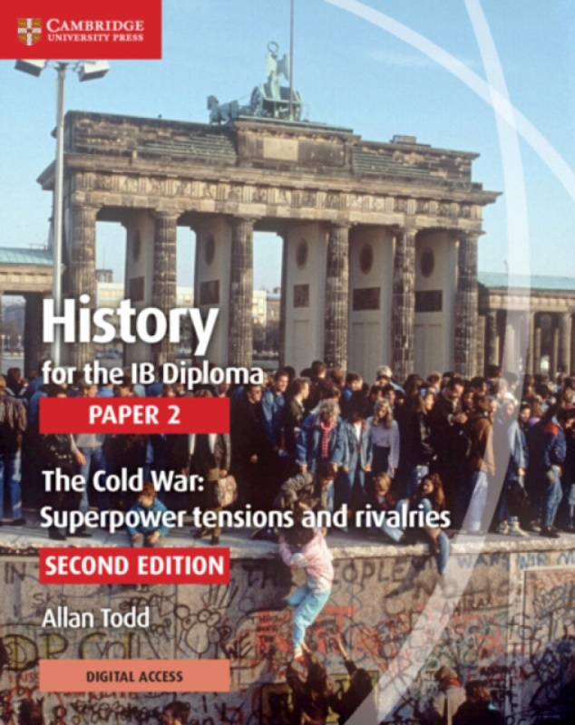 Cambridge University Press History for the IB Diploma Paper 2 with Digital Access (2 Years) - Todd, Allan