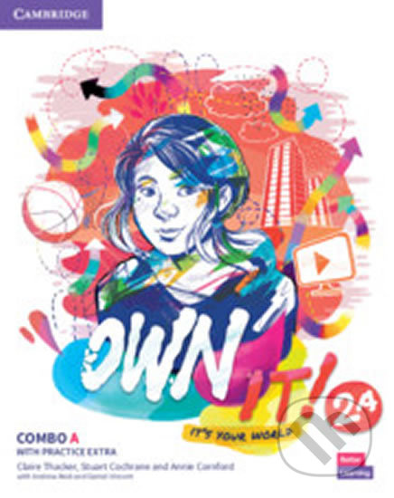 Own It! 2 Combo A Student´s Book and Workbook with Practice Extra Cambridge University Press