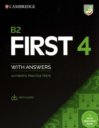 Cambridge B2 First (FCE) Authentic Practice Tests 4 Student´s Book with Answers a Audio Download Cambridge University Press