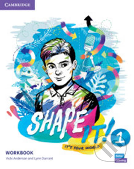 Shape It! 1: Workbook - Vicki Anderson - kniha z kategorie Jazykové učebnice a slovníky