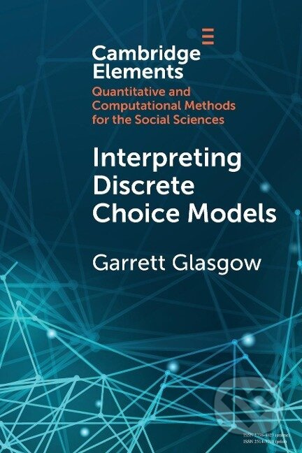 Interpreting Discrete Choice Models - Garrett Glasgow - kniha z kategorie Odborné a naučné