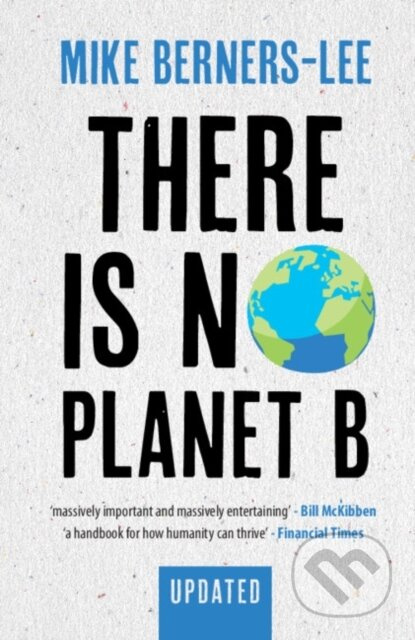 There Is No Planet B (A Handbook for the Make or Break Years – Updated Edition) - kniha z kategorie Pro děti