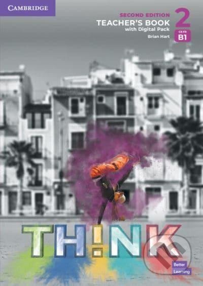 Think Second Edition 2 Teacher´s Book with Digital Pack Cambridge University Press