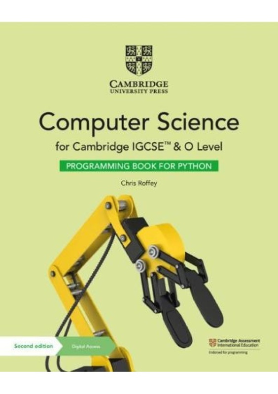 Cambridge IGCSE™ and O Level Computer Science Programming Book for Python with Digital Access (2 Years) Cambridge University Press